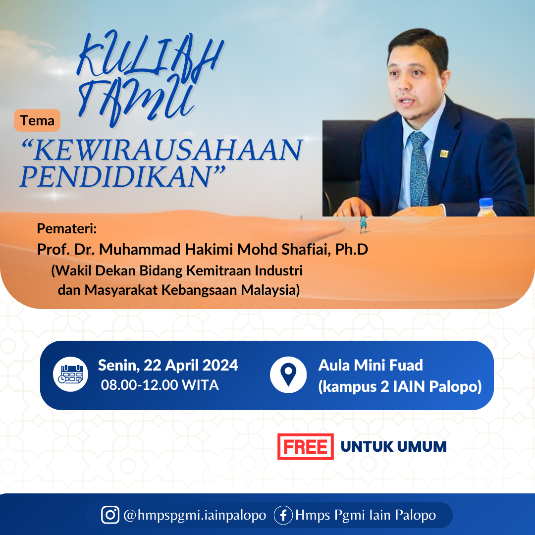 Kuliah Tamu Kewirausahaan Pendidikan bersama Prof. Dr. Muhammad Hakimi Mohd Shafiai, Ph.D., dari Kebangsaan Malaysia di IAIN Palopo